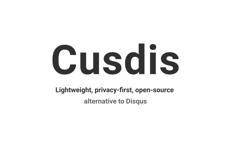 Featured image of post Cusdis, the privacy-first commenting system